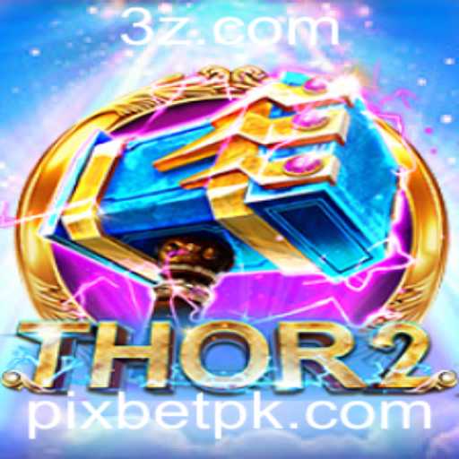 Thor2: Mergulhe na Aventura Épica com a Plataforma Pixbet